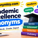Academic Excellence Synonyms