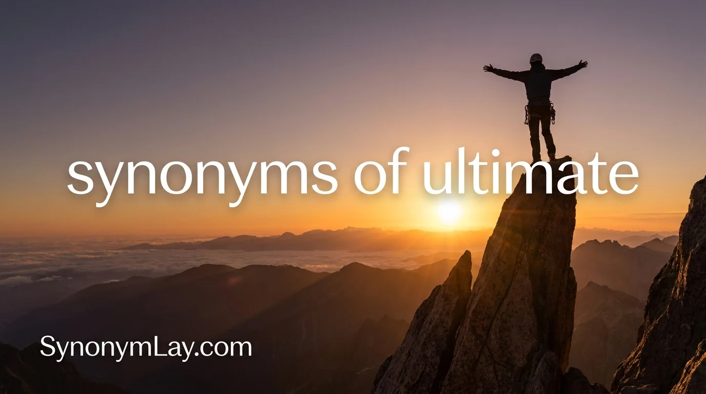 Synonyms of Ultimate: