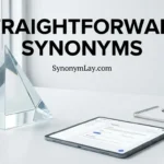 Straightforward Synonyms